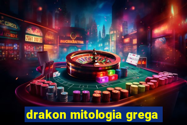 drakon mitologia grega
